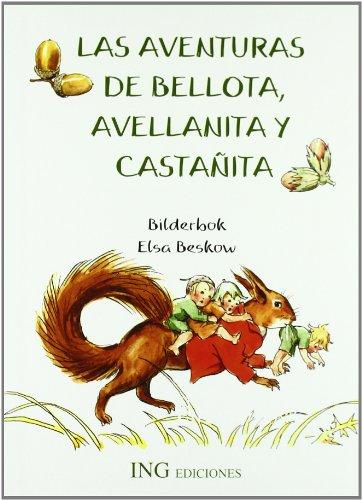 Las aventuras de bellota avellanita y castañita (serie verde)