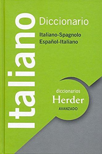 Diccionario Avanzado Italiano. Italiano-Spagnolo / Español-Italiano (Diccionarios Herder)