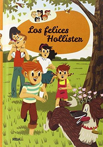 Los Hollister 1: Los felices Hollister (INOLVIDABLES)