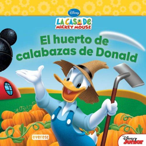 La Casa de Mickey Mouse. El huerto de calabazas de Donald (Libros de lectura)
