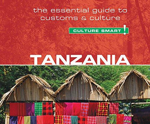 Tanzania - Culture Smart!: The Essential Guide to Customs & Culture [Idioma Inglés]